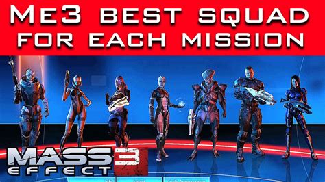 me3 mission order|mass effect best squad for each mission.